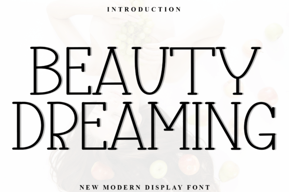 Beauty Dreaming: A Versatile Sans Serif Typeface for Modern Web Design