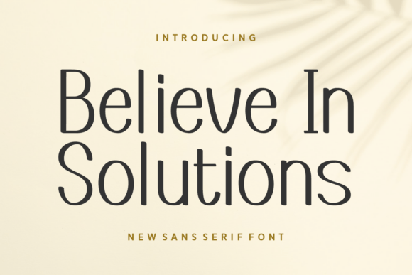 Believe in Solutions: The Perfect Sans Serif Font for Crafters