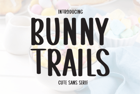 Bunny Trails: A Charming Sans Serif Font for Editorial Design