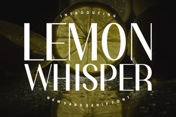 Lemon Whisper: A Bold Sans Serif for Modern Campaigns