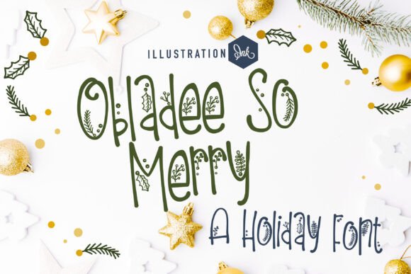 Obladee so Merry: A Whimsical Typeface for Holiday Editorial Design