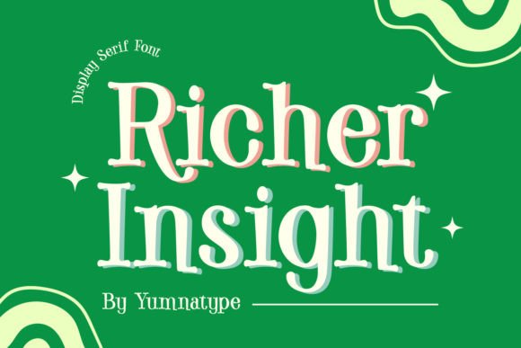 Richer Insight: The Serif Typeface for Bold Marketing