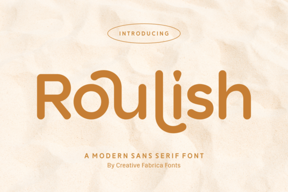 Roulish: A Friendly Sans Serif Typeface for Modern Editorial Design