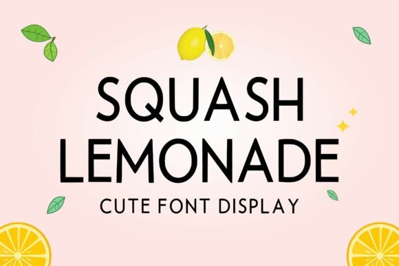 Squash Lemonade: The Perfect Sans Serif Font for Your Brand