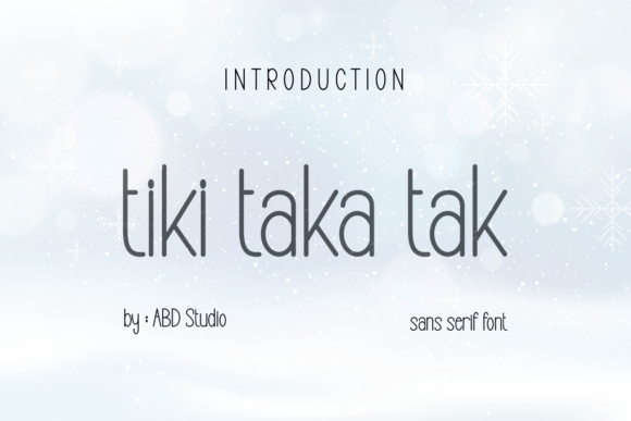 Tiki Taka Tak: A Minimalist Sans Serif Font for Modern Web Design