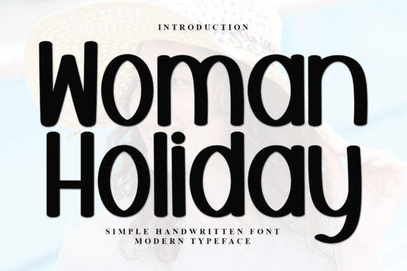 Woman Holiday: The Festive Sans Serif for Scroll-Stopping Campaigns